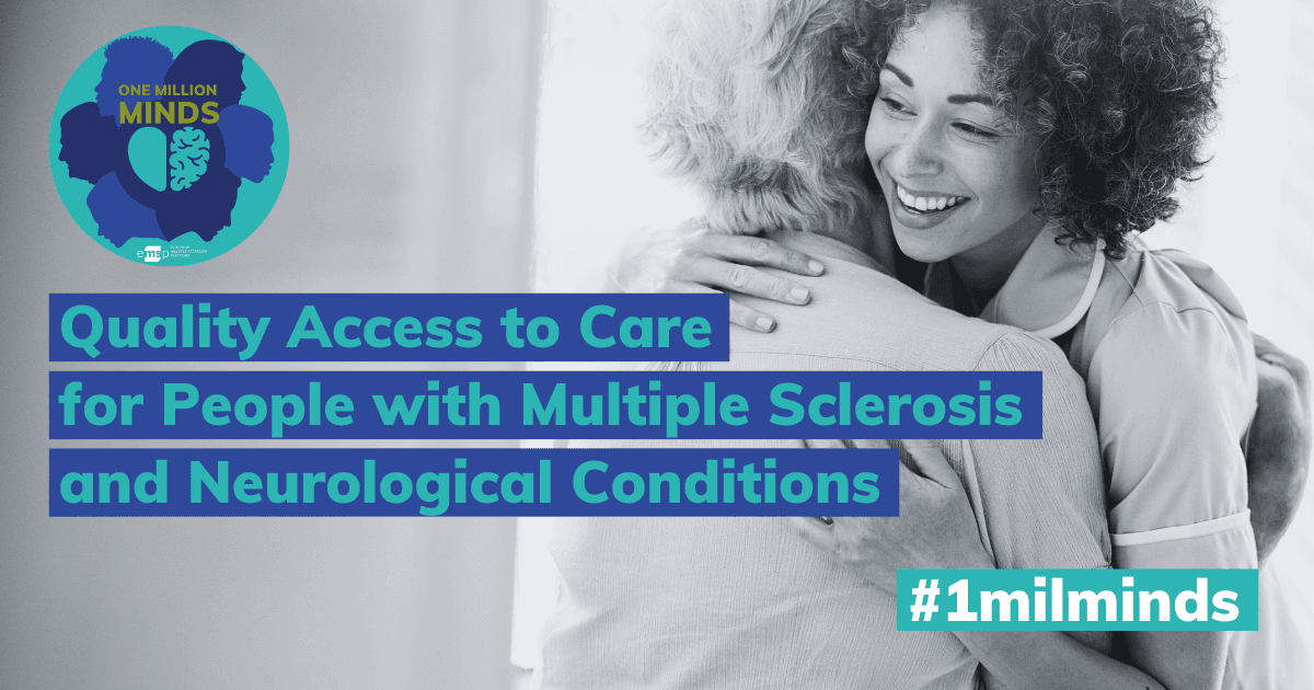 Quality Access to Care for People with Multiple Sclerosis and Neurological Conditions